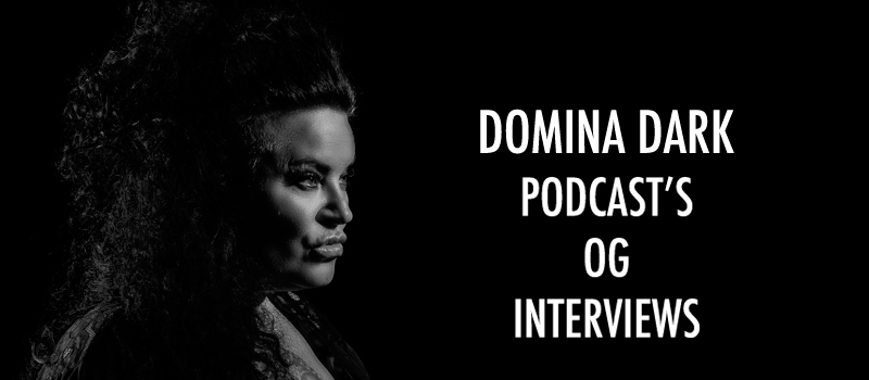 domina dark, presse, podcast, interviews,